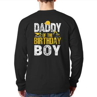 Daddy Of The Bday Boy Construction Bday Party Hat Men Back Print Long Sleeve T-shirt | Mazezy