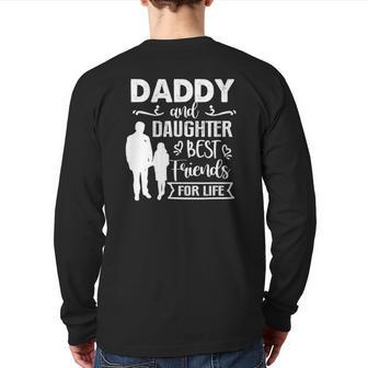 Daddy And Daughter Best Friends For Life Father's Day Back Print Long Sleeve T-shirt | Mazezy