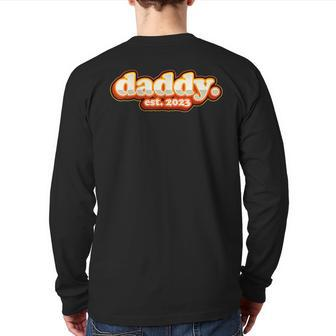Daddy Established 2023 New Dad Est Dada Retro Fathers Day Back Print Long Sleeve T-shirt | Mazezy