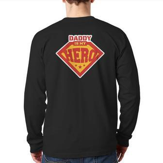 Daddy Is My Hero Back Print Long Sleeve T-shirt | Mazezy