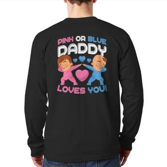 Daddy Loves You Pink Blue Gender Reveal Newborn Announcement Back Print Long Sleeve T-shirt | Mazezy