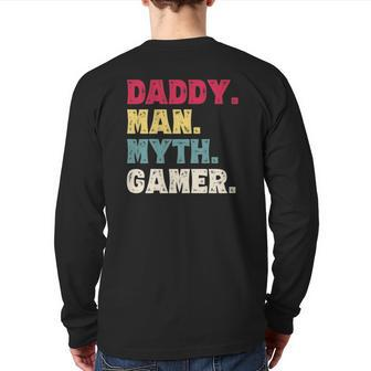 Daddy Man Myth Gamer Father's Day Gaming Dad Back Print Long Sleeve T-shirt | Mazezy
