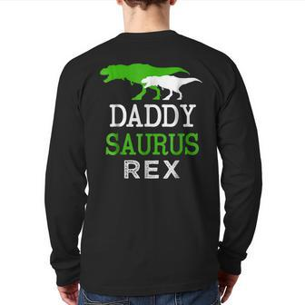 Daddy Saurus Rex Fathers Day Dinosaur Dad For Dad Back Print Long Sleeve T-shirt | Mazezy