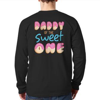 Daddy Of Sweet One First B-Day Party Matching Family Donut Back Print Long Sleeve T-shirt | Mazezy