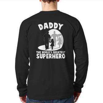 Daddy The World's Greatest Superhero Father's Day Back Print Long Sleeve T-shirt | Mazezy