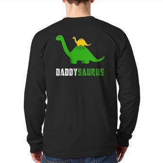 Daddysaurus Father Dinosaur For Dad Back Print Long Sleeve T-shirt | Mazezy