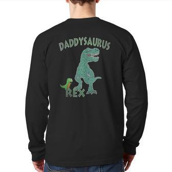 Daddysaurus Rex Tyrannosaurus Dino Dad Back Print Long Sleeve T-shirt | Mazezy