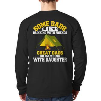 Some Dads Like Drinking Camping From Daughters Back Print Long Sleeve T-shirt | Mazezy