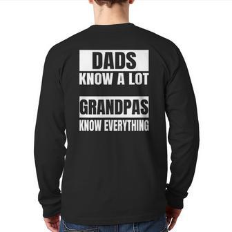 Dads Know A Lot Grandpas Know Everything Product Back Print Long Sleeve T-shirt | Mazezy DE