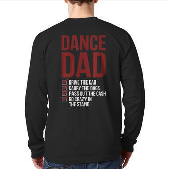 Dance Dad Dancing Dad Of A Dancer Father Back Print Long Sleeve T-shirt | Mazezy