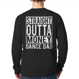 Dance Dad Straight Outta Money Back Print Long Sleeve T-shirt | Mazezy