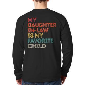 My Daughter Inlaw Is My Favorite Child Vintage Retro Father Back Print Long Sleeve T-shirt | Mazezy AU
