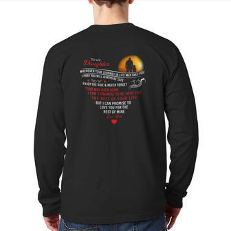 To My Daughter Wherever Your Journey In Life May Take You I Pray You Back Print Long Sleeve T-shirt | Mazezy