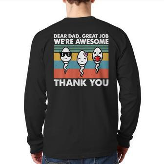 Dear Dad Great Job We're Awesome Thank You Father's Day Back Print Long Sleeve T-shirt | Mazezy