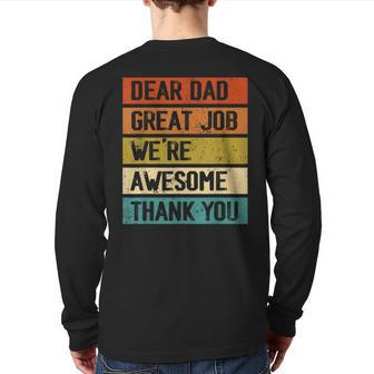 Dear Dad Great Job We're Awesome Thank You Father's Day Back Print Long Sleeve T-shirt | Mazezy