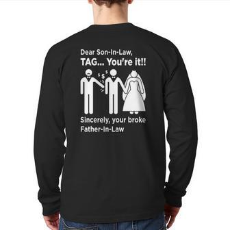 Dear Son-In-Law Father Of The Bride Dad Wedding Marriage Back Print Long Sleeve T-shirt | Mazezy