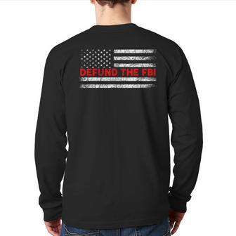 Defund The Fbi Federal Bureau Of Investigation Politics Back Print Long Sleeve T-shirt - Monsterry UK