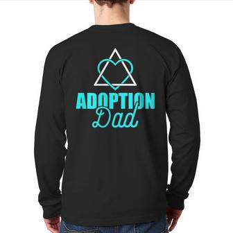 Adoption Announcement Day Family Dad Symbol Back Print Long Sleeve T-shirt | Mazezy