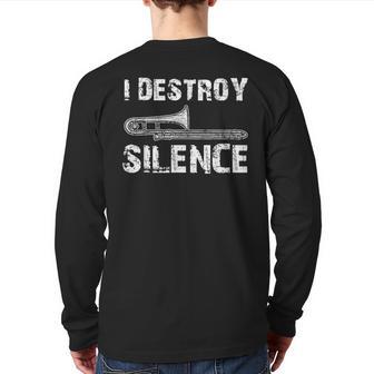 I Destroy Silence Trombone Marching Band Back Print Long Sleeve T-shirt - Monsterry CA