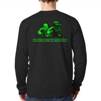 You Have Died Of Operators Military Back Print Long Sleeve T-shirt - Monsterry