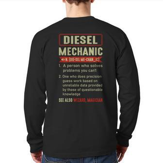 Diesel Mechanic Sayings Car Diesel For Dad Auto Garage Back Print Long Sleeve T-shirt | Mazezy