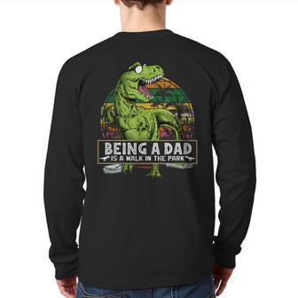 Dinosaur Being A Dad Is A Walk In The Park Back Print Long Sleeve T-shirt | Mazezy