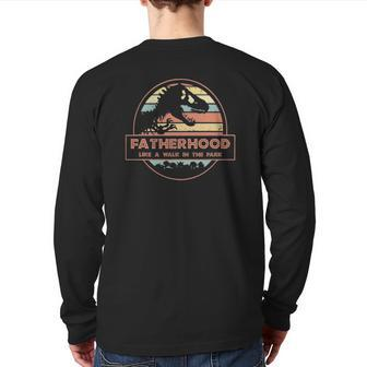 Dinosaurrex Fatherhood Like A Walk In The Park Vintage Back Print Long Sleeve T-shirt | Mazezy
