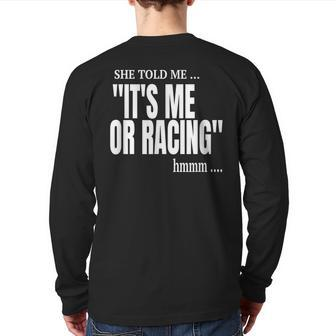 Dirt Track Racing Race Quote Race Car Driver Race Gear Back Print Long Sleeve T-shirt - Monsterry CA