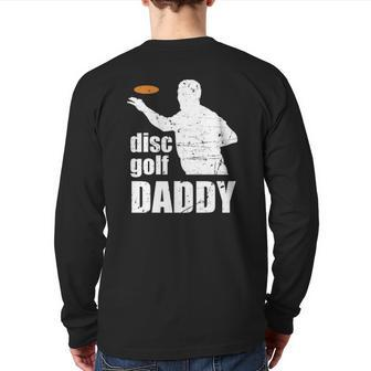 Disc Golf Daddy Father Discgolf Hole In One Pair Midrange Back Print Long Sleeve T-shirt | Mazezy