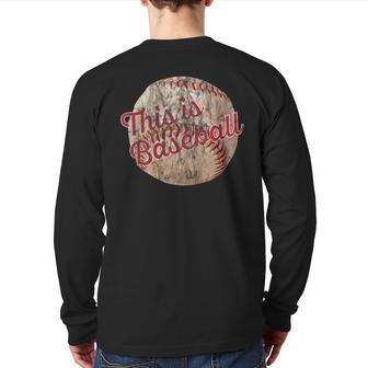 Distressed This Is Baseball Ball With Laces Back Print Long Sleeve T-shirt - Monsterry CA