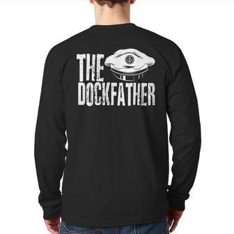 The Dockfather Boating Fishing Boat Dad Boater Back Print Long Sleeve T-shirt | Mazezy CA
