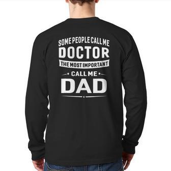 Doctor Dad For Men Father Great Idea Back Print Long Sleeve T-shirt | Mazezy