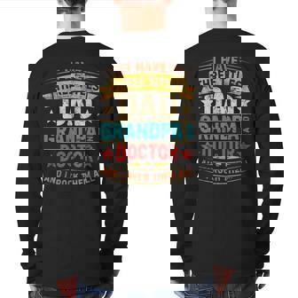 Doctor Grandpa For Men Doctor Dad Fathers Day Retro Back Print Long Sleeve T-shirt | Mazezy