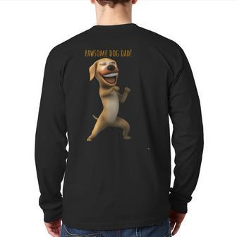 Dog Dad For Men For Pet Owners Pet Lover For Dad Back Print Long Sleeve T-shirt | Mazezy