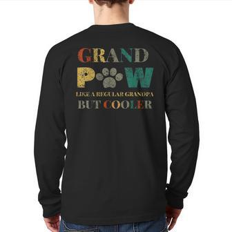 Dog Grandpa Great Grandpa Lover Of DogGrand Paw Lovers Back Print Long Sleeve T-shirt | Mazezy
