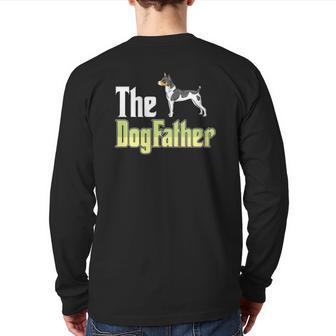 The Dogfather Rat Terrier Dog Owner Father’S Day Back Print Long Sleeve T-shirt | Mazezy UK
