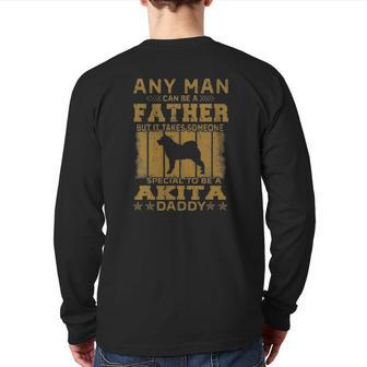 Dogs 365 Akita Dog Daddy For Men Back Print Long Sleeve T-shirt | Mazezy