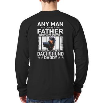 Dogs Dachshund Dog Daddy Dad For Men Back Print Long Sleeve T-shirt | Mazezy