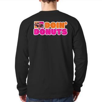 Doin' Donuts Car Lover Car Racing Turbo Drift Car Racer Back Print Long Sleeve T-shirt - Monsterry AU