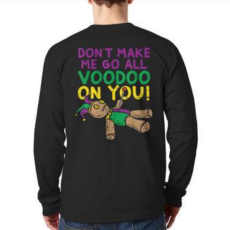 Don't Make Me Go Voodoo On You Mardi Gras Carnival Back Print Long Sleeve T-shirt - Monsterry AU