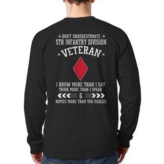 Don't Underestimate 5Th Infantry Division Veteran Back Print Long Sleeve T-shirt | Mazezy