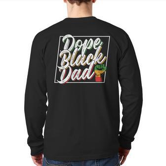 Dope Black Dad Africa Junenth 1865 American Father Daddy Back Print Long Sleeve T-shirt | Mazezy