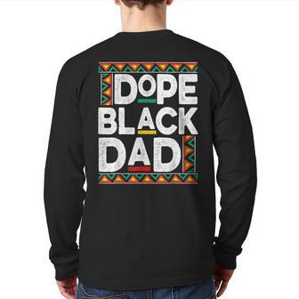 Dope Black Dad Junenth African American Pride Freedom Day Back Print Long Sleeve T-shirt | Mazezy AU