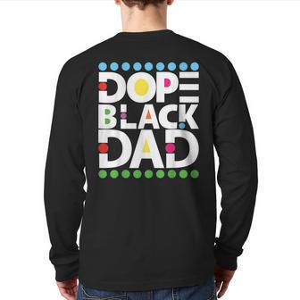 Dope Black Family Junenth 1865 Dope Black Dad Back Print Long Sleeve T-shirt | Mazezy