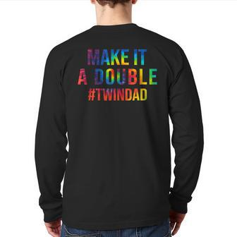 Make It A Double Twin Dad Expecting Twins Baby Announcement Back Print Long Sleeve T-shirt | Mazezy