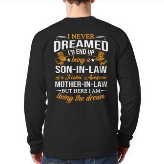 I Never Dreamed I'd End Up Being A Son In Law Father's Day Back Print Long Sleeve T-shirt - Monsterry UK