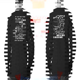 I Have Driven More Miles In Reverse Than You Have Forward Trucker Back Print Long Sleeve T-shirt | Mazezy