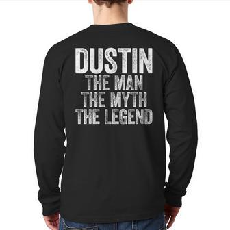 Dustin The Man The Myth The Legend Back Print Long Sleeve T-shirt - Monsterry