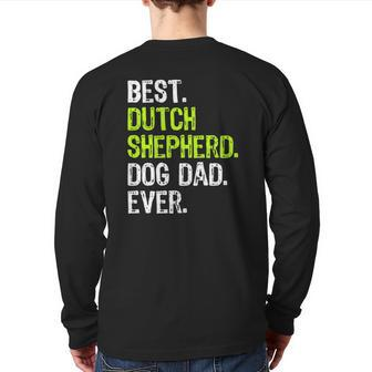 Dutch Shepherd Dog Dad Fathers Day Dog Lovers Back Print Long Sleeve T-shirt | Mazezy AU