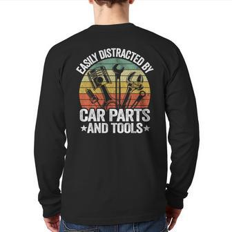 Easily Distracted By Car Parts And Tools Race Mechanic Back Print Long Sleeve T-shirt - Monsterry AU